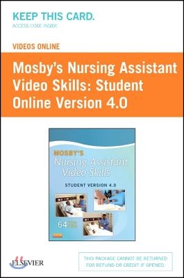 Mosby&#39;s Nursing Assistant Video Skills: Student Online Version 4.0 (Access Code)