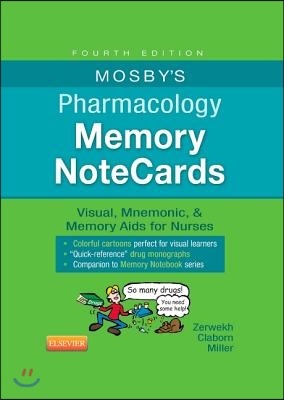 Mosby&#39;s Pharmacology Memory NoteCards: Visual, Mnemonic, &amp; Memory Aids for Nurses