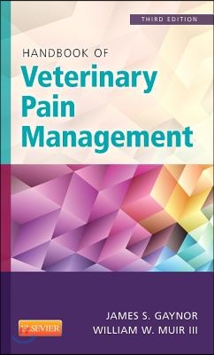 Handbook of Veterinary Pain Management