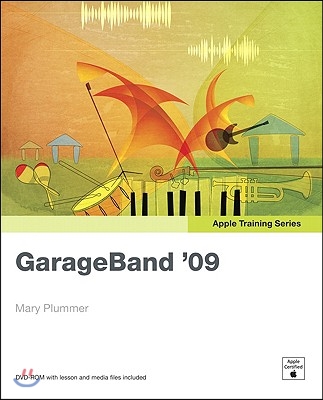 GarageBand '09 [With DVD ROM]