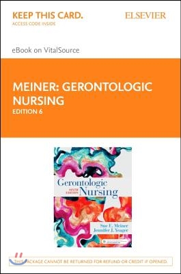 Gerontologic Nursing - Elsevier eBook on Vitalsource (Retail Access Card)