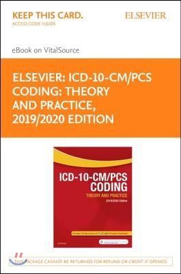 ICD-10-CM/PCs Coding: Theory and Practice, 2019/2020 Edition Elsevier eBook on Vitalsource (Retail Access Card)