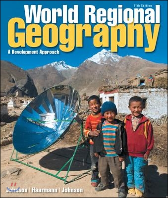 World Regional Geography: A Development Approach Plus Masteringgeography with Pearson Etext -- Access Card Package