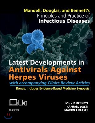 Mandell, Douglas, and Bennett&#39;s Principles and Practice of Infectious Diseases + Clinics Review Articles