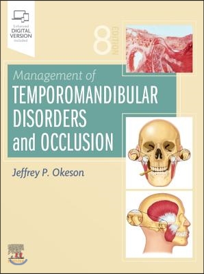 Management of Temporomandibular Disorders and Occlusion