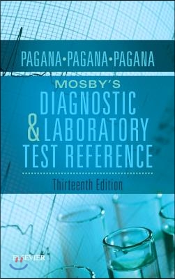 Mosby&#39;s Diagnostic and Laboratory Test Reference