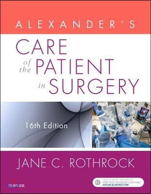 Alexander&#39;s Care of the Patient in Surgery