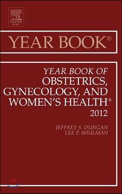 Year Book of Obstetrics, Gynecology and Women&#39;s Health