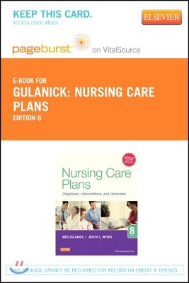 Nursing Care Plans - Elsevier eBook on Vitalsource (Retail Access Card): Diagnoses, Interventions, and Outcomes