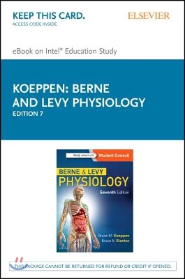 Berne and Levy Physiology Elsevier Ebook on Intel Education Study Retail Access Card