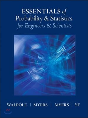 Essentials of Probabilty &amp; Statistics for Engineers &amp; Scientists