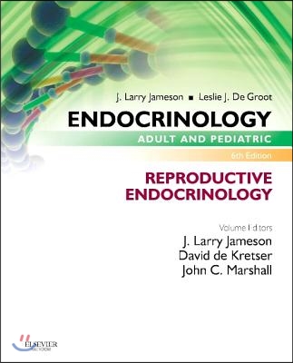 Endocrinology Adult and Pediatric: Reproductive Endocrinology