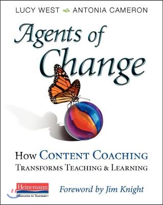 Agents of Change: How Content Coaching Transforms Teaching and Learning