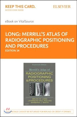 Merrill's Atlas of Radiographic Positioning and Procedures Elsevier Ebook on Vitalsource Retail Access Card