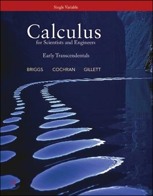 Calculus for Scientists and Engineers: Early Transcendentals, Single Variable