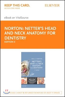 Netter&#39;s Head and Neck Anatomy for Dentistry Elsevier eBook on Vitalsource (Retail Access Card)