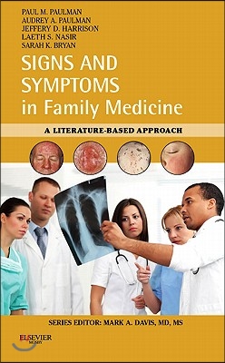 Signs and Symptoms in Family Practice