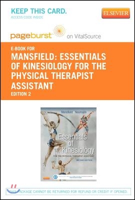 Essentials of Kinesiology for the Physical Therapist Assistant - Pageburst E-book on Vitalsource