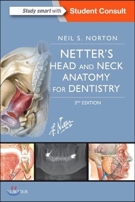 Netter&#39;s Head and Neck Anatomy for Dentistry