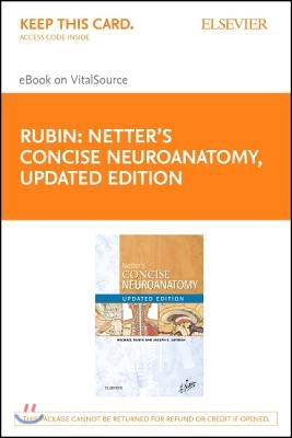 Netter's Concise Neuroanatomy Updated Edition Elsevier eBook on Vitalsource (Retail Access Card)