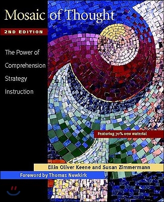 Mosaic of Thought: The Power of Comprehension Strategy Instruction