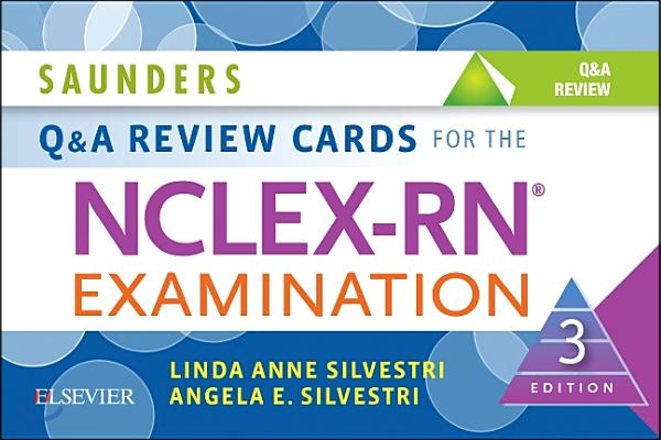 Saunders Q & a Review Cards for the NCLEX-RN? Examination