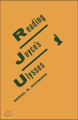 Reading Joyce&#39;s Ulysses