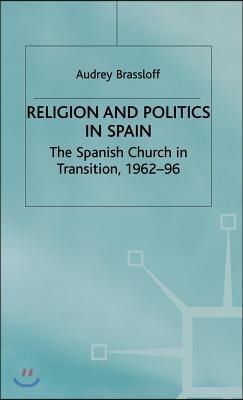 Religion and Politics in Spain