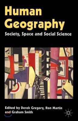 Human Geography: Society, Space and Social Science