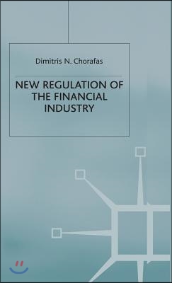 New Regulation of the Financial Industry