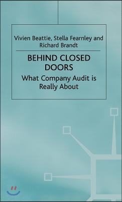 Behind Closed Doors: What Company Audit Is Really about