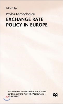 Exchange Rate Policy in Europe