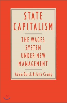 State Capitalism: The Wages System Under New Management