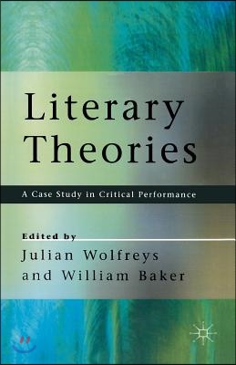 Literary Theories: A Case Study in Critical Performance