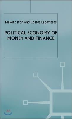 Political Economy of Money and Finance