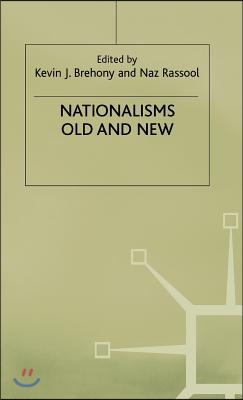 Nationalisms Old and New