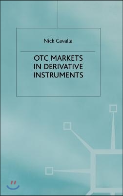 OTC Markets in Derivative Instruments