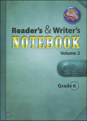 Scott Foresman Reading Street Grade 6 : Reader&#39;s &amp; Writer&#39;s Notebook 2