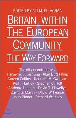 Britain Within the European Community: The Way Forward