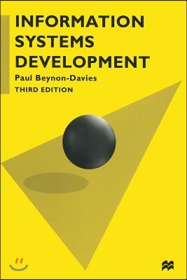 Information Systems Development: An Introduction to Information Systems Engineering