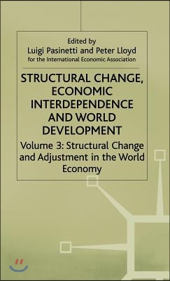 Structural Change, Economic Interdependence and World Development