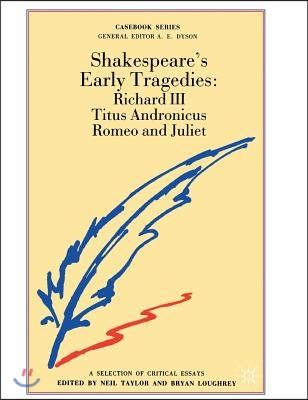 Shakespeare&#39;s Early Tragedies