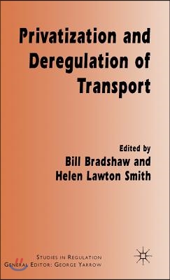 Privatization and Deregulation of Transport