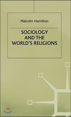 Sociology and the World&#39;s Religions