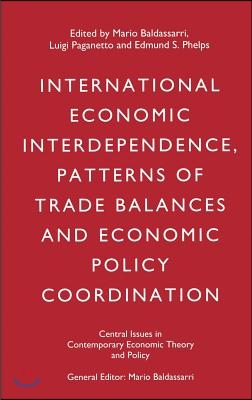 International Economic Interdependence, Patterns of Trade Balances and Economic Policy Coordination