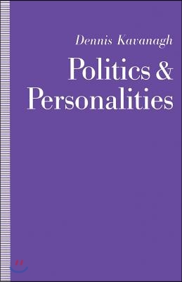 Politics and Personalities