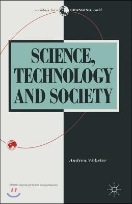 Science, Technology and Society: New Directions