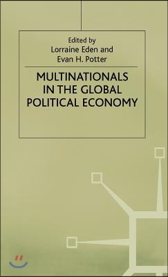 Multinationals in the Global Political Economy