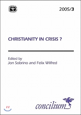 Concilium 2005/3: Christianity in Crisis?