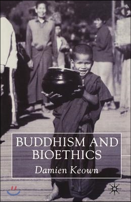 Buddhism and Bioethics